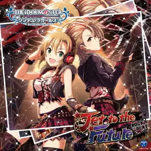 (ゲーム・ミュージック) / THE IDOLM@STER CINDERELLA GIRLS STARLIGHT MASTER 10 Jet to the Future