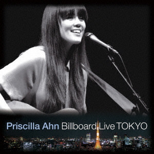 PRISCILLA AHN / プリシラ・アーン / Priscilla Ahn Billboard Live TOKYO