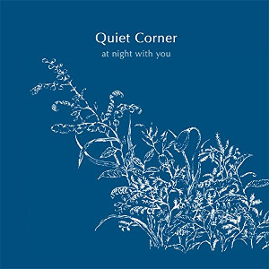 V.A.  / オムニバス / QUIET CORNER AT NIGHT WITH YOU / クワイエット・コーナー アット・ナイト・ウィズ・ユー