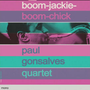 PAUL GONSALVES / ポール・ゴンサルヴェス / Boom-Jackie-Boom-Chick(LP)