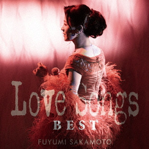 FUYUMI SAKAMOTO / 坂本冬美 / LOVE SONGS BEST