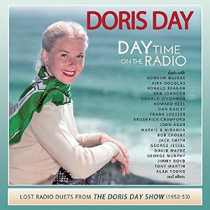 DORIS DAY / ドリス・デイ / Day Time On The Radio  LostT Radio Duets From The Doris Day Show(1952-1953) 