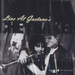 Live At Gaetano's/CHET BAKER/チェット・ベイカー｜JAZZ｜ディスク