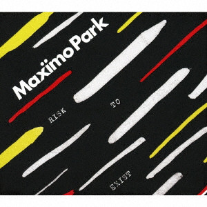 MAXIMO PARK / マキシモ・パーク / RISK TO EXIST (LIMITED DELUXE EDITION)