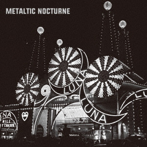 noodles / ヌードルス / Metaltic Nocturne