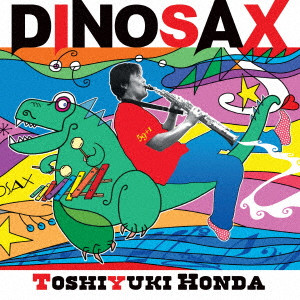TOSHIYUKI HONDA / 本多俊之 / DINOSAX