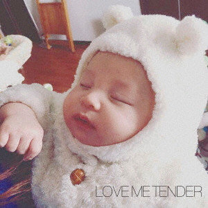 グミ / LOVE ME TENDER