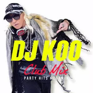 (V.A.) / DJ KOO CLUB MIX -PARTY HITS MEGAMIX-