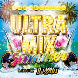 DJ YAGI / ULTRA MIX SUMMER Mixed by DJ YAGI