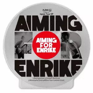 AIMING FOR ENRIKE / エイミング・フォー・エンリケ / Japan Tour EP