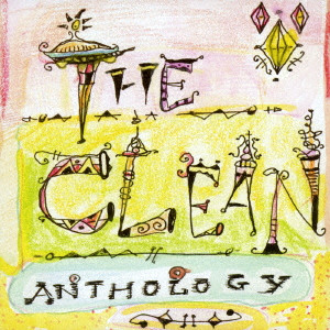 CLEAN / ザ・クリーン / ANTHOLOGY / アンソロジー