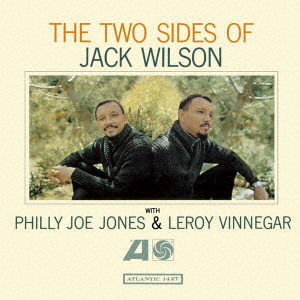 JACK WILSON / ジャック・ウィルソン / THE TWO SIDES OF JACK WILSON / ザ・トゥー・サイズ・オブ・ジャック・ウィルソン
