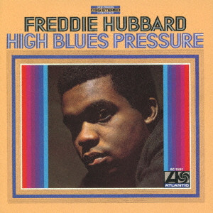 FREDDIE HUBBARD / フレディ・ハバード / HIGH BLUES PRESSURE / ハイ・ブルース・プレッシャー