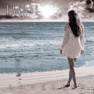 LAVANS / LOVELESS