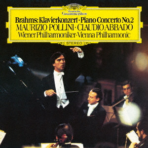 MAURIZIO POLLINI / マウリツィオ・ポリーニ / ブラームス: ピアノ協奏曲 第2番