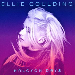 ELLIE GOULDING / エリー・ゴールディング / HALCYON DAYS / ハルシオン・デイズ