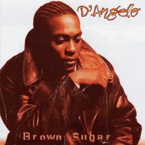 D'ANGELO / ディアンジェロ / ブラウン・シュガー