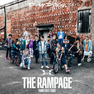 THE RAMPAGE from EXILE TRIBE / Dirty Disco