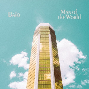 BAIO (VAMPIRE WEEKEND) / バイオ / MAN OF THE WORLD / マン・オブ・ザ・ワールド