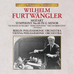 WILHELM FURTWANGLER / ヴィルヘルム・フルトヴェングラー / モーツァルト:交響曲 第40番 3大オペラ序曲集(フィガロの結婚/ドン・ジョヴァンニ/魔笛)