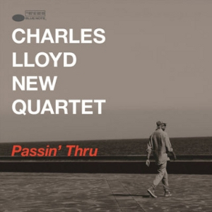 CHARLES LLOYD / チャールス・ロイド / Passin’ Thru(2LP/180g)