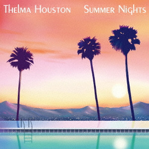 THELMA HOUSTON / テルマ・ヒューストン / SUMMER NIGHTS / サマー・ナイツ