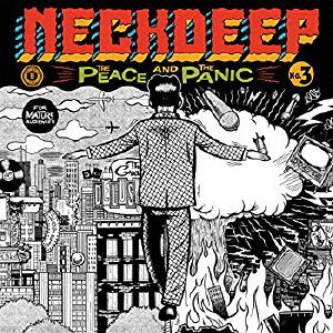 NECK DEEP / The Peace And The Panic(輸入盤)