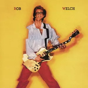 BOB WELCH / ボブ・ウェルチ / イマジナリー・フール
