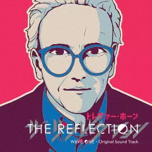TREVOR HORN / トレヴァー・ホーン / THE REFLECTION WAVE ONE (初回限定盤)  / ザ・リフレクション・ウェイブ・ワン・オリジナル・サウンドトラック