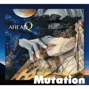 AHEAD Q / MUTATION / ミューテイション