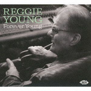 REGGIE YOUNG / レジー・ヤング / FOREVER YOUNG / フォーエヴァー・ヤング