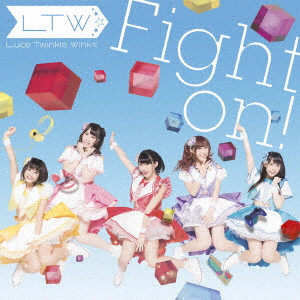 Luce Twinkle Wink☆ / Fight on!