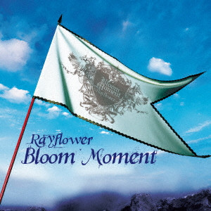 Rayflower / Bloom Moment