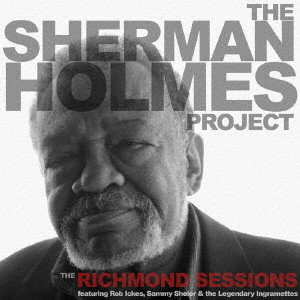 SHERMAN HOLMES PROJECT  / シャーマン・ホームズ・プロジェクト / RICHMOND SESSIONS / リッチモンド・セッションズ