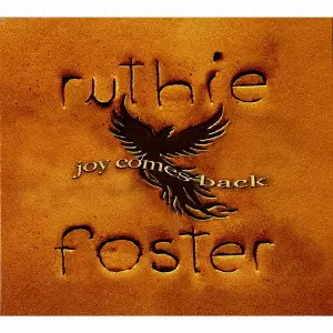 RUTHIE FOSTER / ルーシー・フォスター / JOY COMES BACK  / ジョイ・カムズ・バック