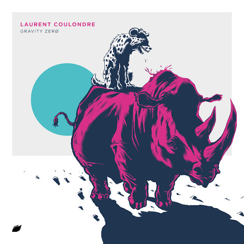 LAURENT COULONDRE / ローラン・クーロンドル / Gravity Zero