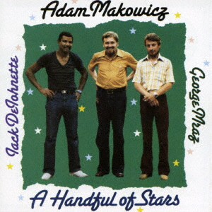ADAM MAKOWICZ / アダム・マコーヴィッツ / A HANDFUL OF STARS / ア・ハンドフル・オブ・スターズ
