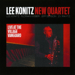 LEE KONITZ / リー・コニッツ / LIVE AT THE VILLAGE VANGUARD / ライヴ・アット・ザ・ヴィレッジ・ヴァンガード
