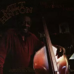 MILT HINTON / ミルト・ヒントン商品一覧｜JAZZ｜ディスクユニオン