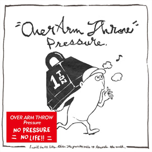 OVER ARM THROW / Pressure