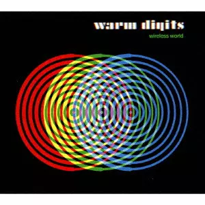 WARM DIGITS / ワーム・ディジッツ / WIRELESS WORLD / ワイヤレス・ワールド