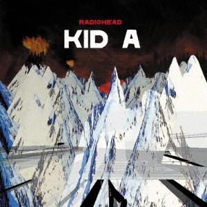 RADIOHEAD / レディオヘッド / KID A / Kid A