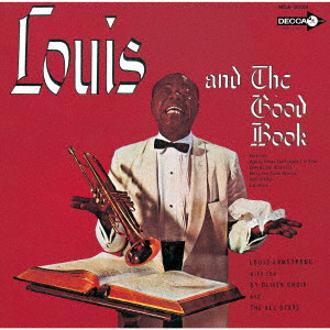 LOUIS ARMSTRONG / ルイ・アームストロング / LOUIS AND THE GOOD BOOK / ルイと聖書