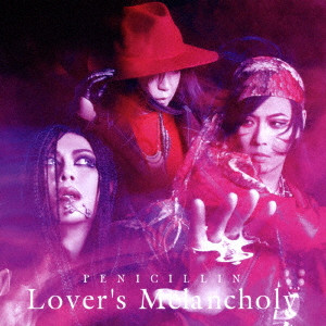 PENICILLIN / ペニシリン / Lover’s Melancholy
