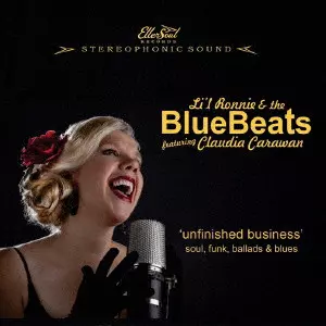 LI'L RONNIE & THE BLUE BEATS FEATURING CLAUDIA CARAWAN / リル・ロニー & ブルービーツ・フューチャリング・クラウディア・キャラワン / UNFINISHED BUSINESS / アンフィニッシュド・ビジネス