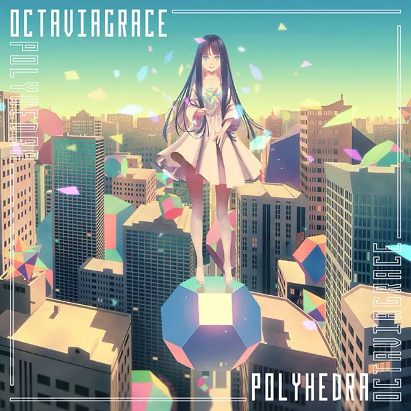 OCTAVIAGRACE / オクタヴィアグレイス / POLYHEDRA  / ポリヒドラ 