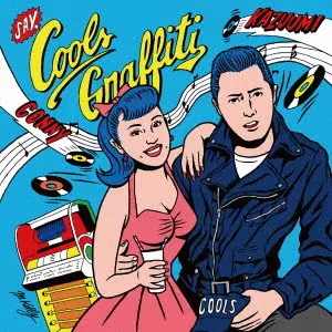 KAZUUMI MURAYAMA & CONNY / COOLS GRAFFITI