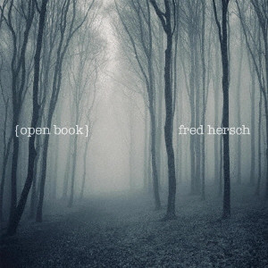 FRED HERSCH / フレッド・ハーシュ / Open Book / オープン・ブック