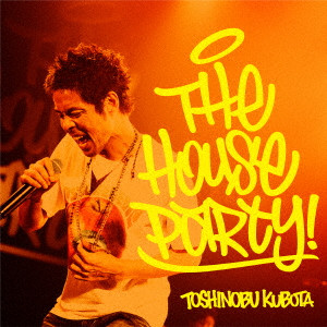TOSHINOBU KUBOTA / 久保田利伸 / 3周まわって素でLive!~THE HOUSE PARTY!~