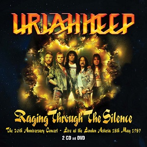 URIAH HEEP / ユーライア・ヒープ / RAGING THROUGH THE SILENCE : 20TH ANNIVERSARY CONCERT<2CD+DVD>